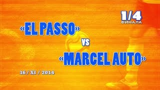 «EL PASSO» vs «MARCEL AUTO» / 16 november  2014