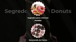 💕Aprenda a fazer Donuts Incríveis.😉Curso prático e completo.🥰Surpreenda seus clientes.