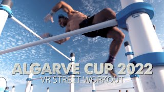 VR STREETWORKOUT ALGARVE CUP 2022