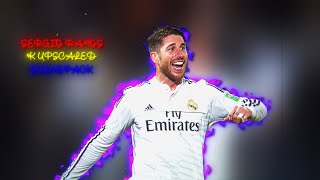 SERGIO RAMOS ● RARE CLIPS ● SCENEPACK ● 4K UPSCALED (Mega Link)