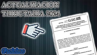 Actualizacion tributaria 2024 [YO TE LO EXPLICO]