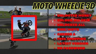 UPDATE | MOTO WHEELIE 3D MOD APK | UNLIMITED MONEY | UNLOCK ALL MOTO | FREE SHOPPING