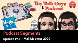 Toy Talk Guys Podcast: Hasbro Releases Updated Mall Madness Board Game