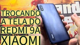 Como trocar o display do Xiaomi Redmi 9A