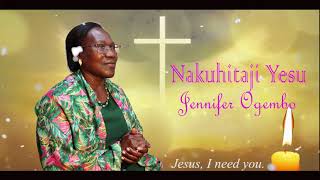 Nakuhitaji By Jennifer Ogembo (Official Video)