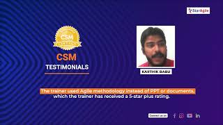 Certified Scrum Master (CSM) Course Testimonial by Karthik Babu | StarAgile Reviews