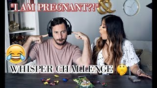 The WHISPER CHALLENGE: "I AM PREGNANT?!?"