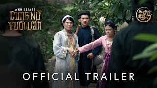 HUỲNH LẬP || CUNG NỮ TUỔI DẦN - SERIES HOÀNG HẬU HỌ HUỲNH - OFFICIAL TRAILER