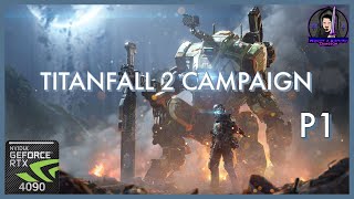 Titanfall 2 Campaign RTX 4090