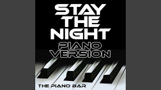 Stay the Night (Piano Version)