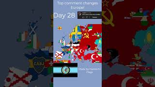 Top comment changes Europe! (Day 28) #shorts #europe #map (request by: @tostado1927 )