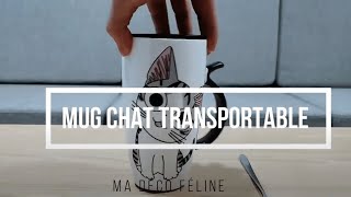 😻 Mug Chat Transportable