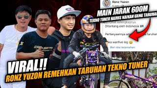 VIRAL‼️ RONZ YUZON REMEHKAN TEKNO TUNER TENTANG UANG TARUAHAN