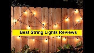 Top 3 Best String Lights Reviews in 2019