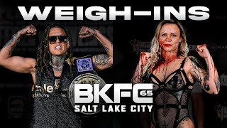 BKFC 65 SALT LAKE CITY FEREA vs MASSON-WONG Weigh-In | LIVE!