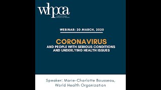 WHPCA webinar on Coronavirus and people with serious conditions and underlying health issues