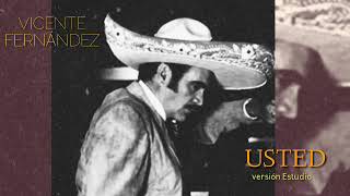 Usted versión Estudio Vicente Fernández