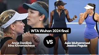 Anna Danilina/Irina Khromacheva vs Asia Muhammad/Jessica Pegula - Wuhan 2024