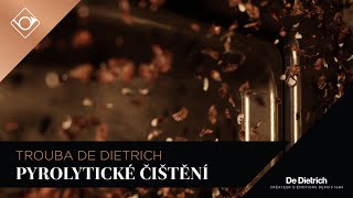 Pyrolytické čištění trouby De Dietrich - objevte samočisticí troubu