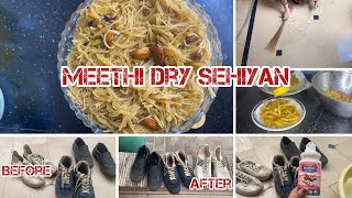 How to clean 🧼 shoes 👟 || dry meethi seviyan Recipe |||