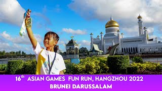 16th leg of the Hangzhou Asian Games Fun Run - Brunei Darussalam