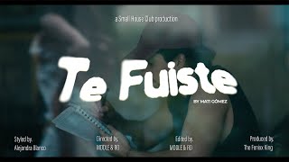 Mati Gómez - Te Fuiste