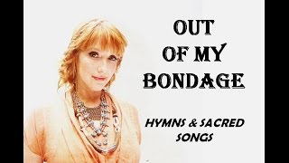 Leigh Nash - Out Of My Bondage (Lyrics)