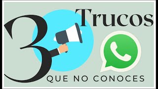 Trucos Desconocidos de WhatsApp iPhone y Android