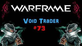 [U21.7] Warframe - Void Trader #73 - Nothing New :c | N00blShowtek