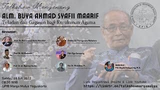 [LIVE 08:30] Talkshow Mengenang Alm. Buya Ahmad Syafii Maarif - 16 Juli 2022