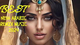 THE BEST NEW ARABIC REMIX MUSIC 2024