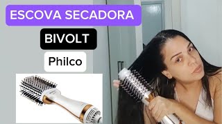 TESTEI A ESCOVA SECADORA BIVOLT DA PHILCO 4 em 1 - 1300w