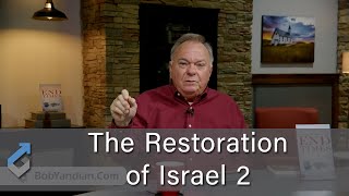 The Restoration of Israel 2 - Student of the Word 1458