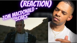 Tom MacDonald - "Scars"(REACTION)