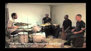 The Afro-Peruvian Percussion Ensemble