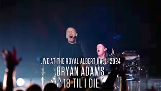 Bryan Adams - 18 Til I Die