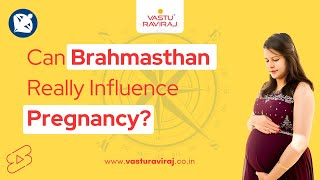 Can Brahmasthan Really Influence Pregnancy ❓🤔