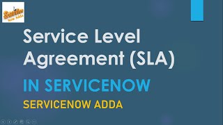 An Introduction to Service Level Agreement |#ServiceNow |#SLA | Demonstration with real time example