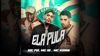 4M Gang "Ela Pula" - MC PH, MC Kevin e MC IG (Web Clipe) Prod. LTnoBeat & DJ Murillo