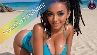 Dreadlock Holiday [AI PonyXL Art] #cute #beautiful #girl #dreadlocks #ai #summer #holiday #bikini