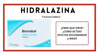 HIDRALAZINA | Todo lo que debes saber de este medicamento antihipertensivo muy utilizado