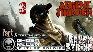 G.R.Future Soldier Raven Strike - Миссия 3 (1-2) / Серебряный Гром