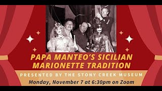 The Stony Creek Museum Presents Papa Manteo’s Sicilian Marionette Tradition