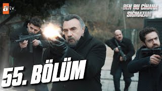 Ben Bu Cihana Sığmazam 55. Bölüm @atvturkiye