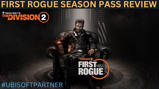 The Division 2 - FIRST ROGUE SEASON PASS REVIEW