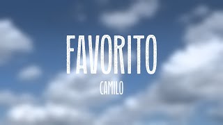 Favorito - Camilo [Lyrics Video]