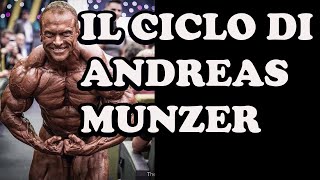 IL CICLO DI STEROIDI MORTALE - ANDREAS MUNZER -