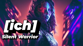 [ich] - Silent Warrior