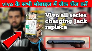 vivo charging jack change full tutorial || vk mobile work