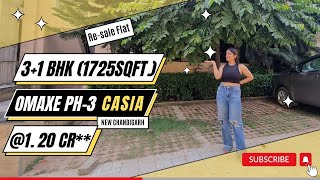 Resale Flat | 1.20 Cr* (300 gaj)1725 Sq.ft 3BHK+Servant Room, Omaxe Ph-3, #Cassia , New Chandigarh